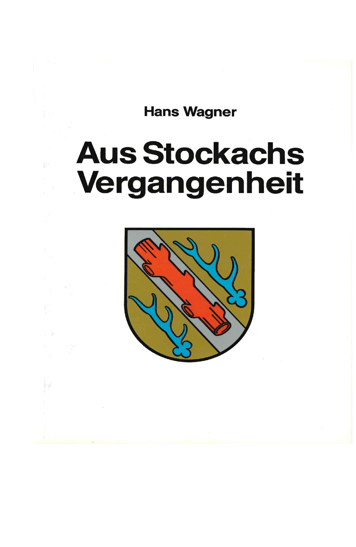  Cover Buch: "Aus Stockachs Vergangenheit" 