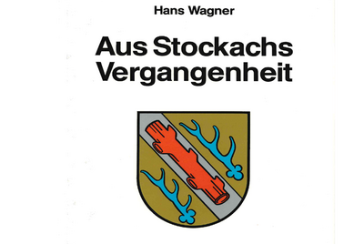 "Aus Stockachs Vergangenheit"