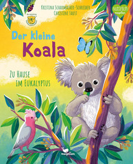 Bilderbuchkino "Der kleine Koala zu Hause im Eukalyptus" von K. Scharmacher-Schreiber + C. Faust