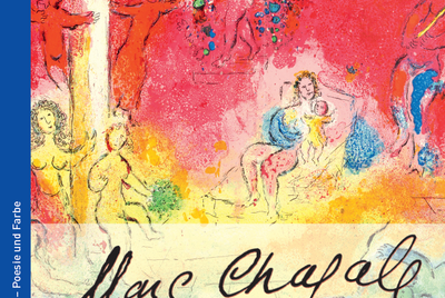 Marc Chagall – Poesie und Farbe