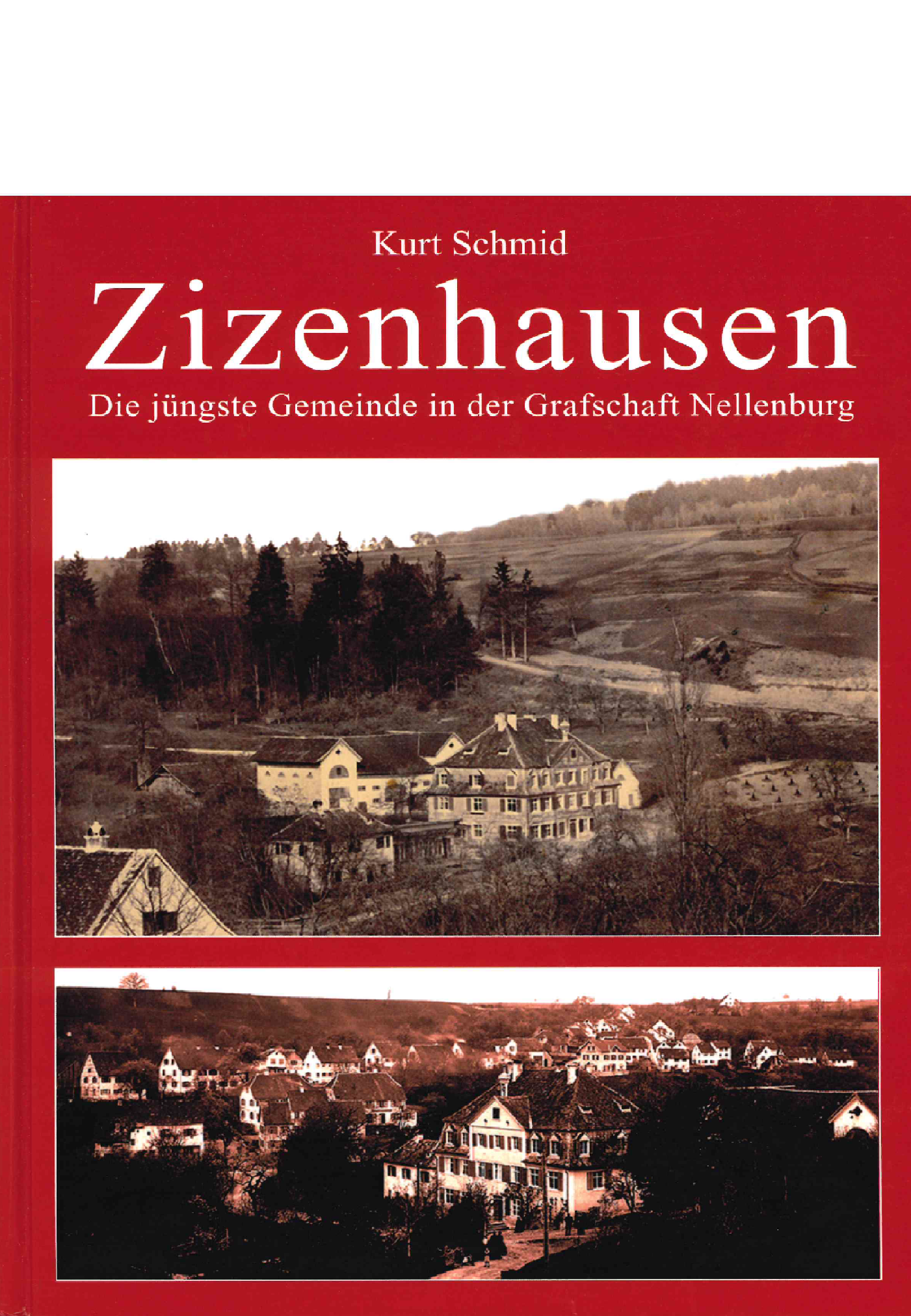  Cover Buch "Zizenhausen: Die jüngste Gemeinde in der Grafschaft Nellenburg" 