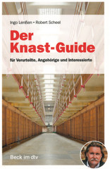 Schmöker & Schmaus mit Ingo Lenßen & Robert Scheel: "Der Knast-Guide für Verurteilte, Angehörige und Interessierte"