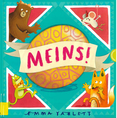 Bilderbuchkino "Meins!" von E. Yarlett