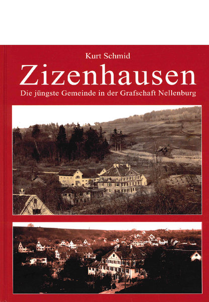 Titelbild "Zizenhausen : Die jüngste Gemeinde in der Grafschaft Nellenburg"